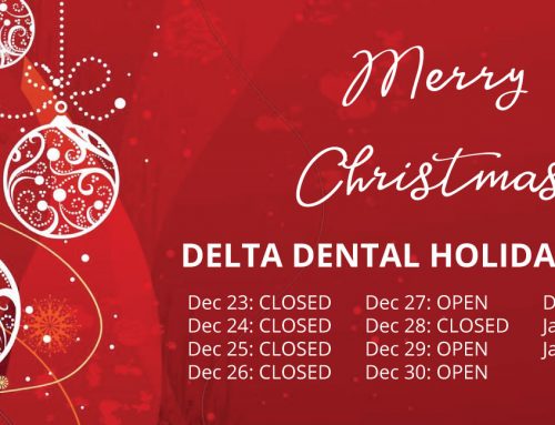 Delta Dental Holiday Hours 2017